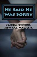 He Said He Was Sorry: A Second Stepping on the Stones Book 1495932036 Book Cover