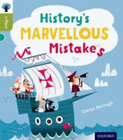 Oxford Reading Tree inFact: Level 7: History's Marvellous Mistakes 019830806X Book Cover