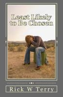 Least Likely to Be Chosen 1517131707 Book Cover