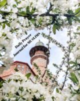 Daily Prayer Journal for Muslims: My Prayer Journal: My Pathway to Keep Praying 5 Times a Day 1691600296 Book Cover