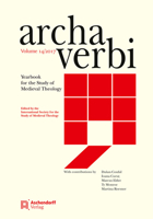 Archa Verbi, Volume 14/2017 : Yearbook for the Study of Medieval Theology 3402102382 Book Cover