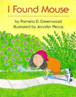 I Found Mouse 0395654785 Book Cover