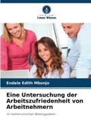 Eine Untersuchung der Arbeitszufriedenheit von Arbeitnehmern (German Edition) 6208021421 Book Cover