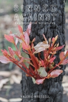 Sinned Against: Exploring the Scriptures 064870744X Book Cover