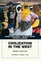 Civilization in the West, Volume II: Since 1555, Chapters 14-30 0205664741 Book Cover