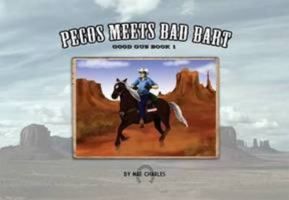 Pecos Meets Bad Bart 1907179968 Book Cover