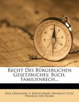 Recht des b�rgerlichen Gesetzbuches, Viertes Buch, Familienrecht 1278075550 Book Cover