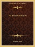 The Book Of Holy Law 1425460623 Book Cover
