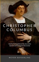 Christopher Columbus: And the Participation of the Jews in the Spanish and Portuguese Discoveries 1326557092 Book Cover