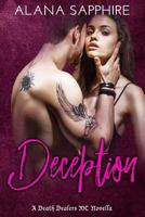 Deception: A Death Dealers MC Novella 1717518273 Book Cover