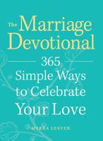 The Marriage Devotional: 365 Simple Ways to Celebrate Your Love 1440502242 Book Cover
