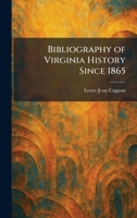 Bibliography of Virginia History Since 1865 1025307186 Book Cover