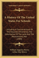 A history of the United States for schools 1149404728 Book Cover