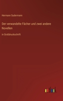 Der Verwandelte Facher Und Zwei Andere Novellen 336829458X Book Cover