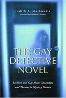 Gay Detective Novel: Lesbian and Gay Main Characters & Themes in Mystery Fiction 0786419571 Book Cover