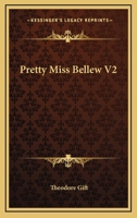 Pretty Miss Bellew V2 0548313458 Book Cover