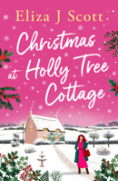 Christmas at Holly Tree Cottage (Life on the Moors) 1837003696 Book Cover