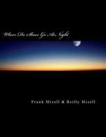 Where Do Shoes Go At Night 1516917375 Book Cover