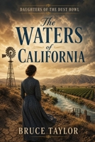 The Waters of California (Daughters Of The Dust Bowl) B0HF49L8FR Book Cover