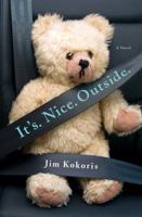 It's. Nice. Outside. 1250036054 Book Cover