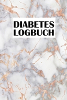 Diabetes Logbuch: Tagebuch für Diabetiker zum Eintragen der Blutzuckerwerte und Insulineinheiten (German Edition) 1670686914 Book Cover