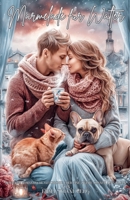 Marmelade für Walter: Moderne romantische Geschichte über eine zweite Chance aufs Glück (German Edition) B0FB15XXVP Book Cover