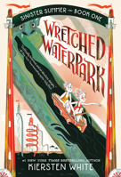 Wretched Waterpark 0593379071 Book Cover