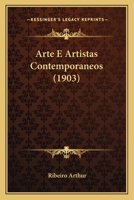 Arte E Artistas Contemporaneos (1903) 1165312778 Book Cover