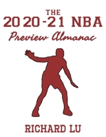 The 2020-21 NBA Preview Almanac B08PXK57CM Book Cover