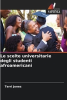 Le scelte universitarie degli studenti afroamericani (Italian Edition) 6630591240 Book Cover
