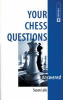 Your Chess Questions Answered 0713484063 Book Cover