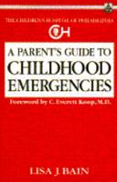Parent's Guide to Childhood Emergencies 038530837X Book Cover