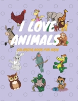 I Love Animals Coloring Book for Kids: gift book for kids, Fun designs for toddlers through kindergarten(Cottage Path Press Coloring Activity Books fo B08BF2V34H Book Cover