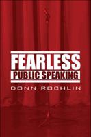 Fearless Public Speaking 1608139468 Book Cover