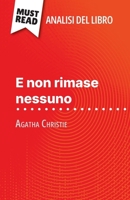E non rimase nessuno di Agatha Christie (Analisi del libro): Analisi completa e sintesi dettagliata del lavoro (Italian Edition) 2808611439 Book Cover