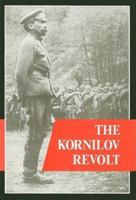 The Kornilov Revolt: A Critical Examination of Sources and Research 8772880406 Book Cover