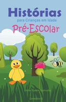 Histórias para Crianças em Idade Pré-Escolar: Lindos Contos Ilustrados B0C2X8CGXL Book Cover