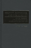 Religion, Economics, and Public Policy 0275966119 Book Cover