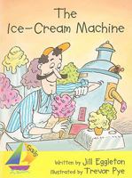 Rigby Sails Early: Leveled Reader Ice Cream Machine, the 0757887287 Book Cover