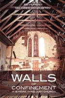 Walls of Confinement 098335443X Book Cover