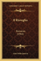Il Risveglio: Romanzo (1902) 1168460948 Book Cover