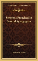 Sermons Preached in Several Synagogues 1163281611 Book Cover