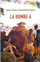 La Bombe a 1500439509 Book Cover