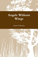 Angels Without Wings 1105267261 Book Cover