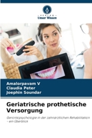 Geriatrische prothetische Versorgung (German Edition) 6207697472 Book Cover