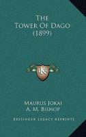 The Tower of Dago 1530848970 Book Cover