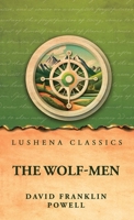 The Wolf-Men B0H8QVGMTV Book Cover