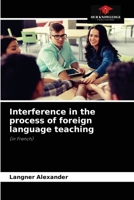 Interference in the process of foreign language teaching: 6203050202 Book Cover