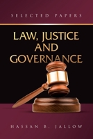Law, Justice and Governance: Selected Papers B0CJ4THZT8 Book Cover