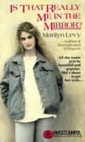 Is That Really Me in the Mirror? 0449703436 Book Cover